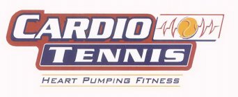 CARDIO TENNIS HEART PUMPING FITNESS