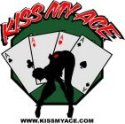 KISS MY ACE WWW.KISSMYACE.COM