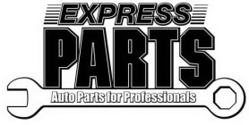 EXPRESS PARTS AUTO PARTS FOR PROFESSIONALS
