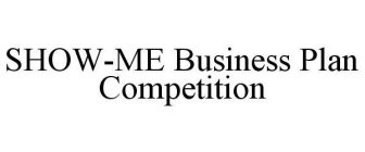 SHOW-ME BUSINESS PLAN COMPETITION