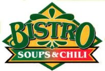 BISTRO SOUPS & CHILI