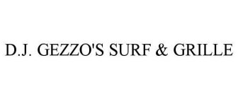 D.J. GEZZO'S SURF & GRILLE