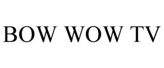 BOW WOW TV