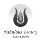 FABULOUS BEAUTY STORES & SALONS