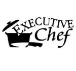 EXECUTIVE CHEF