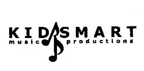 KIDS SMART MUSIC PRODUCTIONS