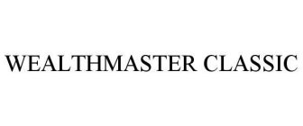 WEALTHMASTER CLASSIC