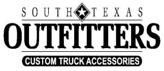 SOUTH TEXAS OUTFITTERS CUSTOM TRUCK ACCESSORIES