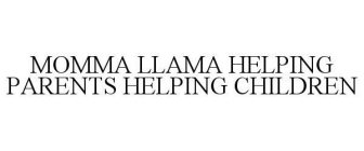 MOMMA LLAMA HELPING PARENTS HELPING CHILDREN