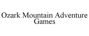 OZARK MOUNTAIN ADVENTURE GAMES