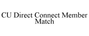 CU DIRECT CONNECT MEMBER MATCH