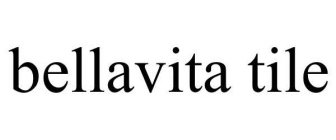 BELLAVITA TILE