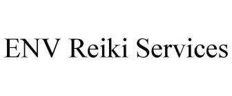 ENV REIKI SERVICES