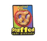 PRETZEL FILLERS STUFFED SOFT PRETZELS