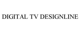 DIGITAL TV DESIGNLINE