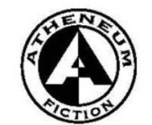 ATHENEUM FICTION A