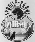 SPANISH PEAKS NO WHINERS! WHITE ALE