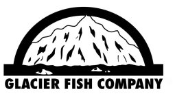 GLACIER FISH COMPANY