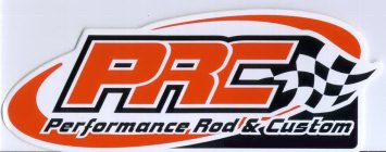 PRC PERFORMANCE ROD & CUSTOM