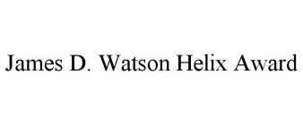 JAMES D. WATSON HELIX AWARD