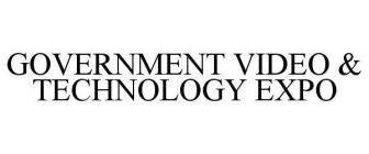 GOVERNMENT VIDEO & TECHNOLOGY EXPO
