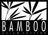 BAMBOO ASIAN CUISINE