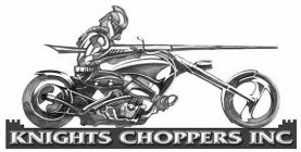 KNIGHTS CHOPPERS INC