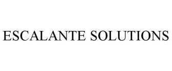 ESCALANTE SOLUTIONS