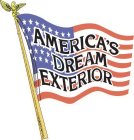 AMERICA'S DREAM EXTERIOR