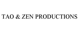 TAO & ZEN PRODUCTIONS