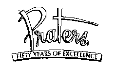 PRATERS FIFTY YEARS OF EXCELLENCE