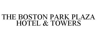 THE BOSTON PARK PLAZA HOTEL & TOWERS