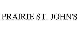 PRAIRIE ST. JOHN'S
