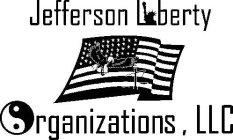 JEFFERSON LIBERTY ORGANIZATIONS, LLC