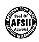 AMERICAN FOOD SAFETY INSTITUTE INTERNATIONAL SEAL OF APPROVAL  AFSII