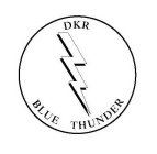 DKR BLUE THUNDER
