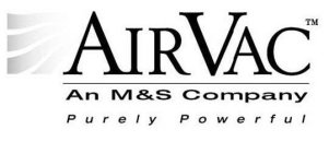 AIR VAC AN M&S COMPANY PURELY POWERFUL