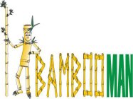 BAMBOOMAN