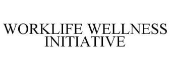 WORKLIFE WELLNESS INITIATIVE