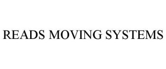 READS MOVING SYSTEMS