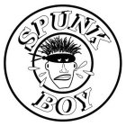 SPUNK BOY