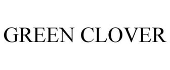GREEN CLOVER