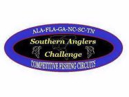 SOUTHERN ANGLERS CHALLENGE ALA-FLA-GA-NC-SC-TN COMPETITVE FISHING CIRCUITS