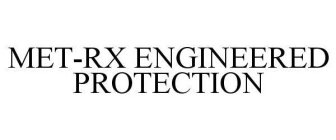 MET-RX ENGINEERED PROTECTION