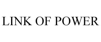 LINK OF POWER