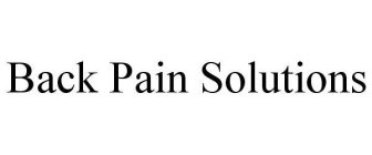 BACK PAIN SOLUTIONS