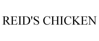 REID'S CHICKEN