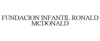 FUNDACION INFANTIL RONALD MCDONALD