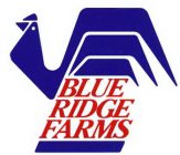BLUE RIDGE FARMS