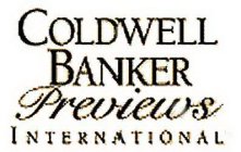 COLDWELL BANKER PREVIEWS INTERNATIONAL